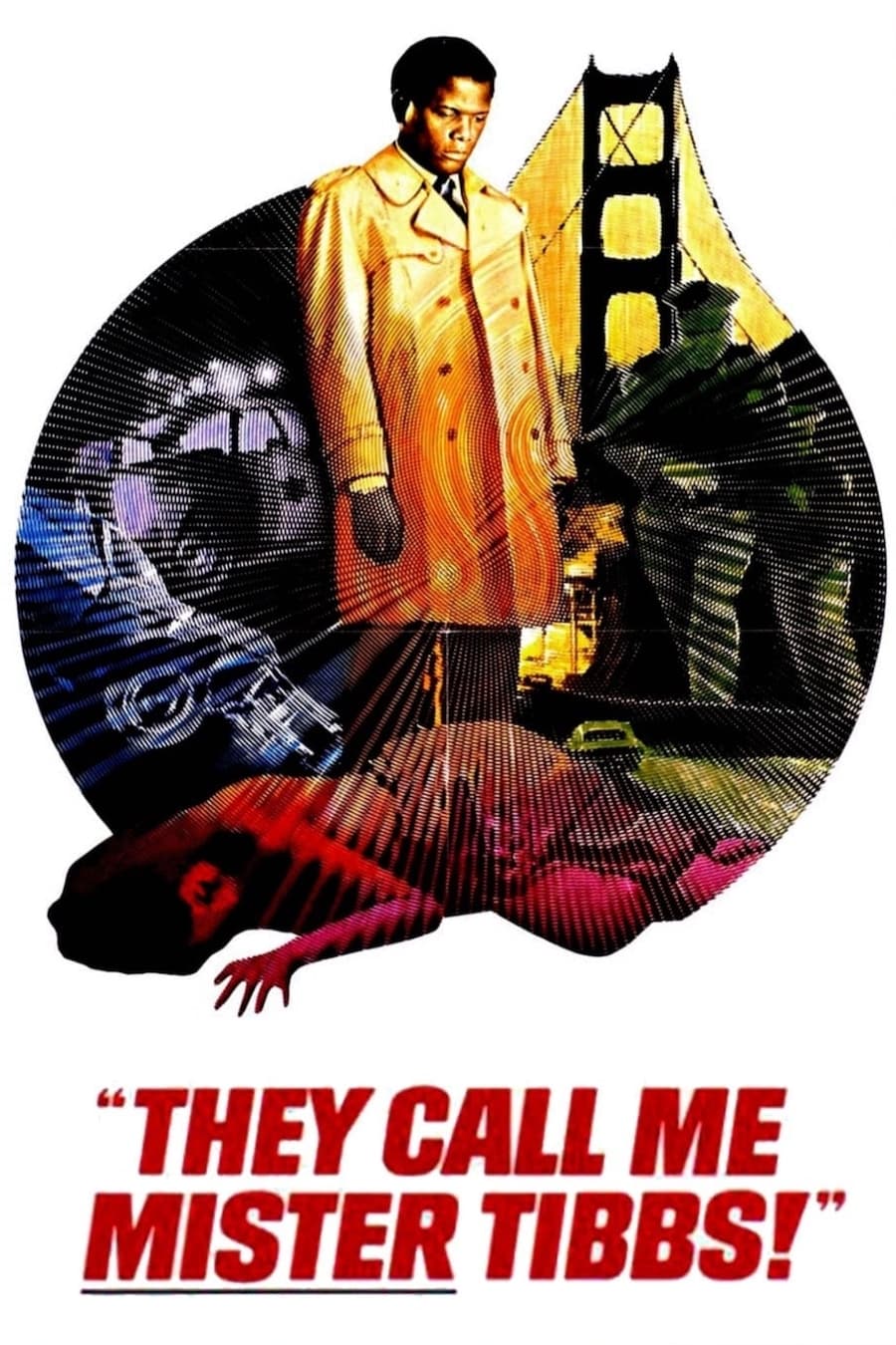 Постер They Call Me Mister Tibbs!